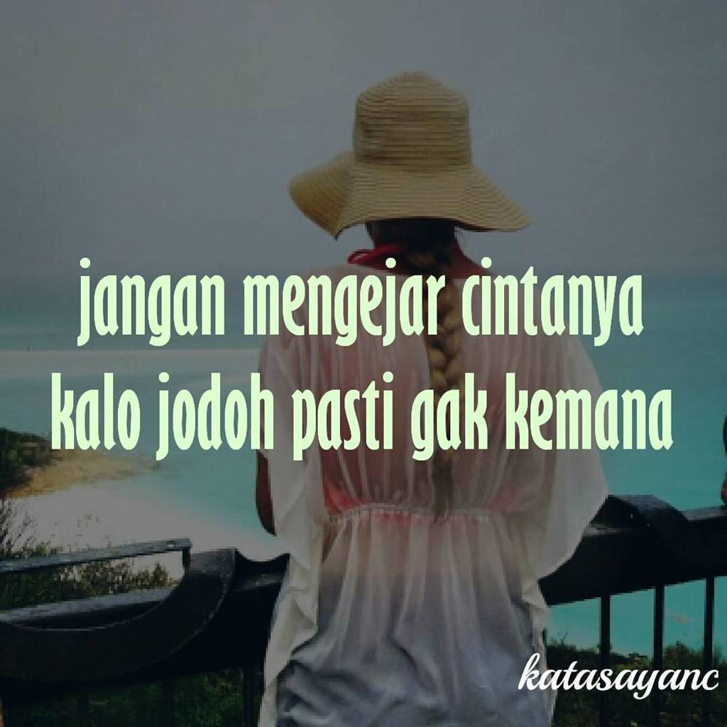 KataSayanc's tweet photo. Enakin aja. Gak usah dikejar-kejar banget.

#katasayanc #dagelan #pathindonesia #memeinajah https://t.co/wyaUPCI6QH