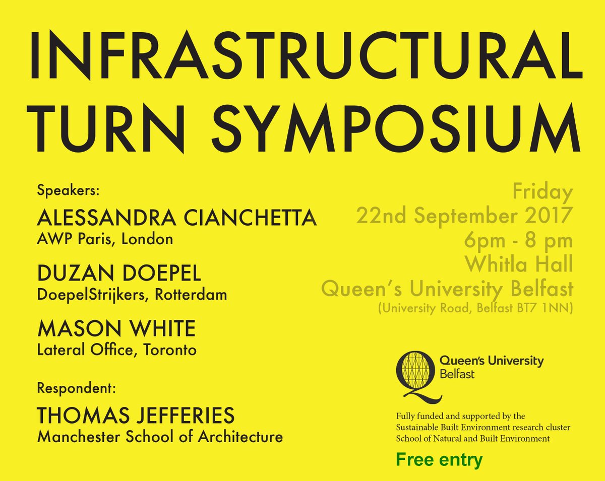 QUBarch's tweet photo. Infrastructure Symposium; Do you consider large scale problems &amp; solutions? Don't miss this fully funded free event SNBE @QueensUBelfast https://t.co/TKOSHAejE3