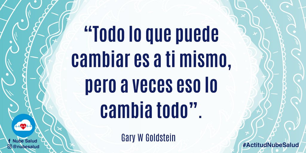 nubesalud's tweet photo. “Todo lo que puede cambiar es a ti mismo, pero a veces eso lo cambia todo”.
Gary W Goldstein
#ActitudNubeSalud https://t.co/11i9LR0WV6