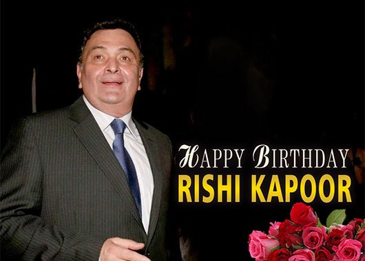   Happy Birthday Rishi Kapoor                  Love u Duggu   God Bless u 