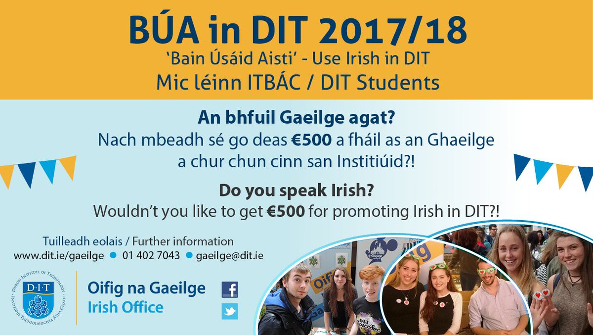 TUDublinOnaG's tweet photo. Students with #Gaeilge needed for #BUADIT-€500 scholarships to promote Irish in 2017/18 in #DIT email:gaeilge@dit.ie https://t.co/6b7Vge8svH https://t.co/25yM9BxaqN