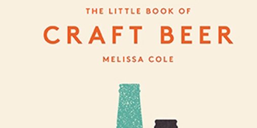 wordery's tweet photo. All you need to know about #CraftBeer; how to make it &amp; pair with food by @MelissaCole --> https://t.co/vKlKYRShot https://t.co/41JAbNMhM6