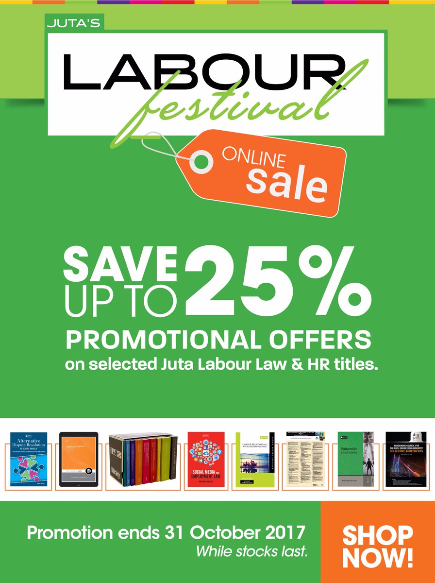 Juta_ZA's tweet photo. Juta's #LabourFestival is live! Visit our website and shop the huge range of Labour Law &amp; HR titles now on promotion https://t.co/Vdd7C9DvZh https://t.co/X7TXGEbS4s