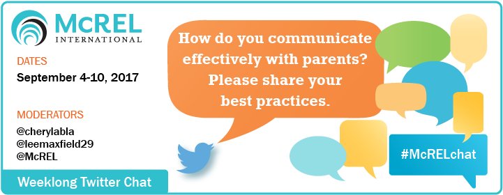 McREL's tweet photo. #McRELchat | 9/4-9/10 | Q: How do you communicate effectively with parents? Please share your best practices. @cherylabla @leemaxfield29 https://t.co/qPX8ZgTZZm