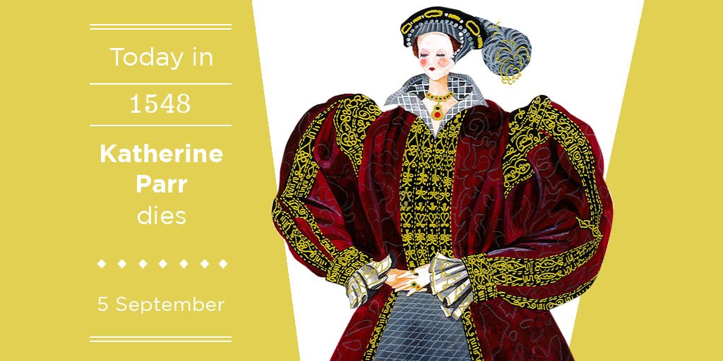 Historic Royal Palaces Otd In 1548 Katherine Parr The Last Wife Of Henry Viii Dies She Was The First English Queen To Write And Publish Her Own Books T Co Hfeq2ebgur