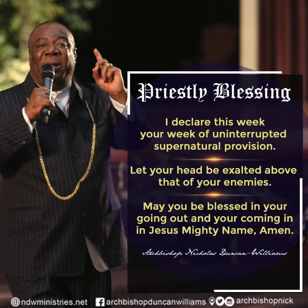 ArchbishopNick's tweet photo. This Week Let your head be exalted above that of your enemies #PriestlyBlessing https://t.co/0o4GRbsVRq