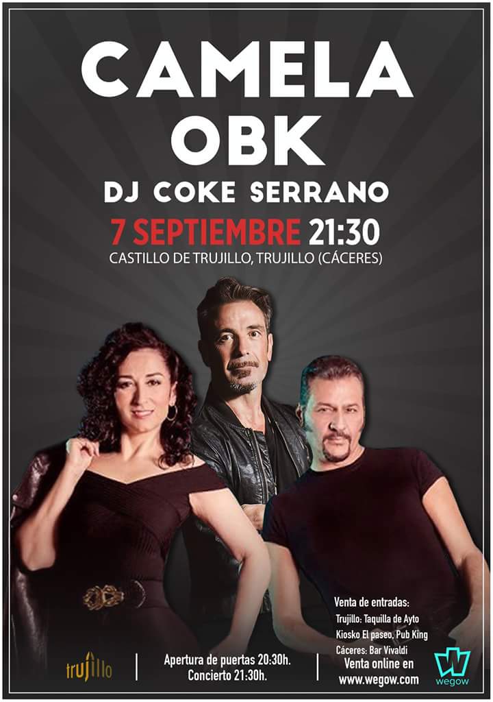 Próximo concierto, <a href="/camelaoficial/">Camela</a> + <a href="/OBKoficial/">OBK</a> + <a href="/CokeSerranoDJ/">Coke Serrano</a> en Trujillo #Cáceres
Venta de entradas: wegow.com/conciertos/cam… 🎤🎶