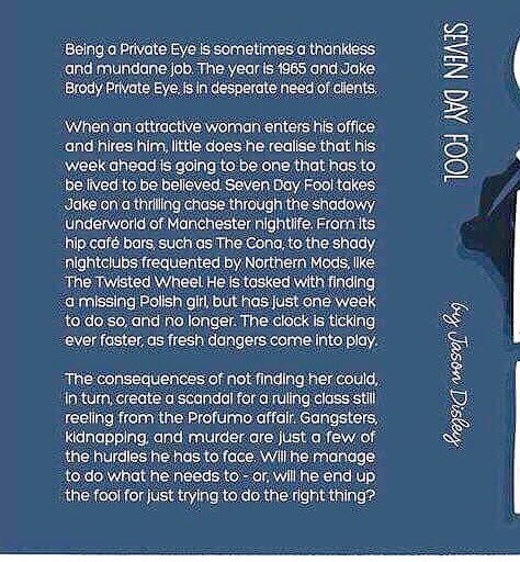 disleyrascal's tweet photo. From the back cover of Seven Day Fool - preorder @SuaveCollective  #JasonDisley #SevenDayFool #Manchester #TheTwistedWheel #Novella https://t.co/HqaRLUQdop
