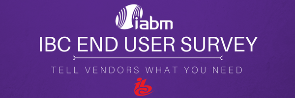 Take a look at our #EndUserSurvey for <a href="/IBCShow/">IBC</a> and help make each year better than the last! ow.ly/hdtU30eTFW1 #IABM #IBC #media