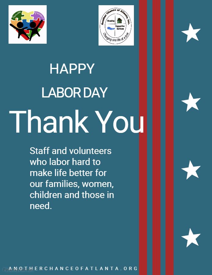 chanceatl1's tweet photo. From Another Chance of Atlanta, we want to wish you a Happy Labor day #laborday #metroatl #homelessness https://t.co/vWbGPeC33z