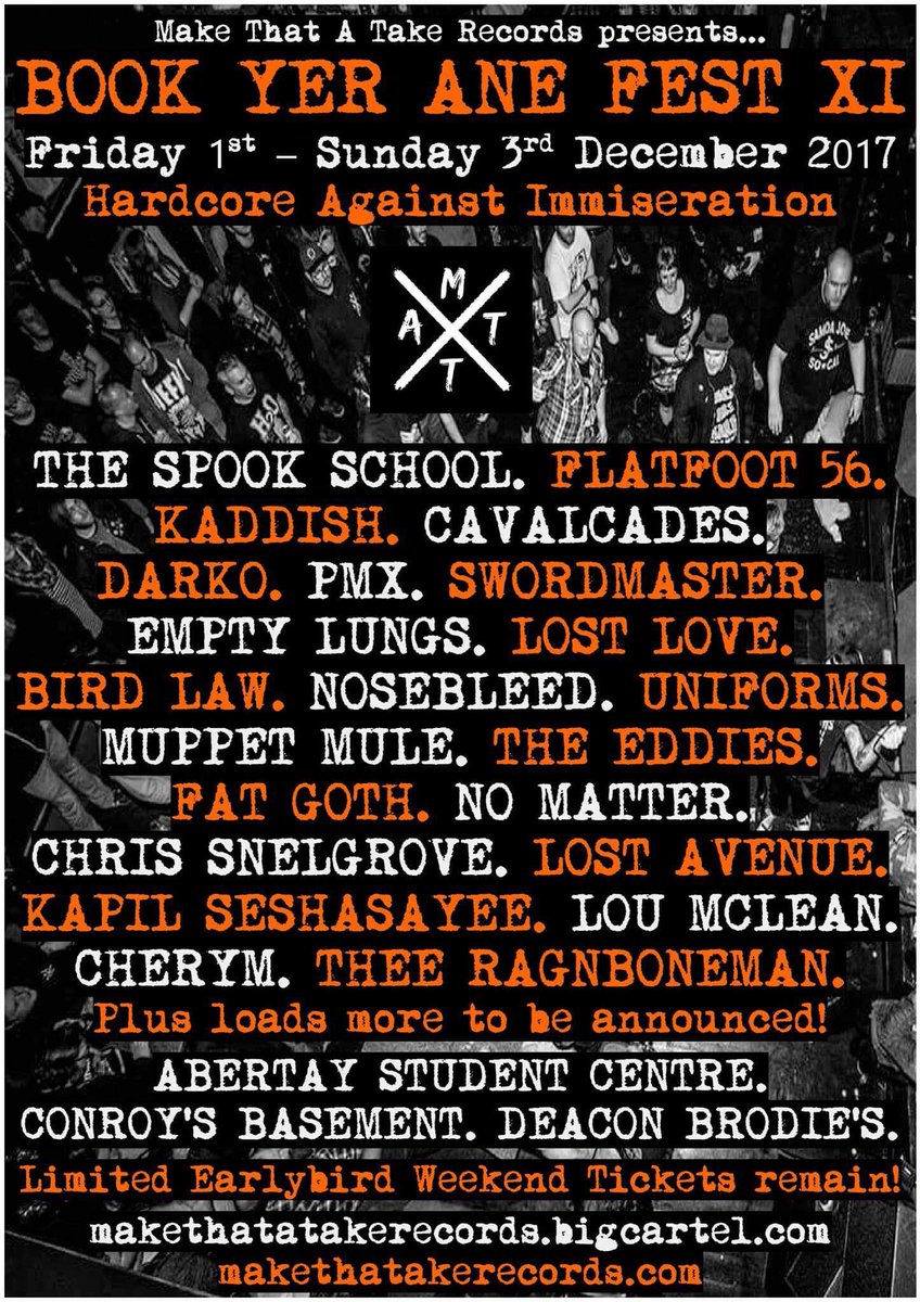 BOOK YER ANE FEST XI.

Line-Up Announcement, Part One; bit.ly/2gzV9E5

E-Tickets; bit.ly/2w12JP5

#byaf #dundee #diy #punk