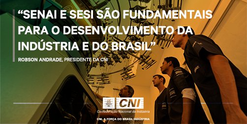 SESI e <a href="/SENAInacional/">SENAI</a> cumprem com excelência a missão de construir um futuro melhor para o trabalhador e para o país bit.ly/2vFZmQS
