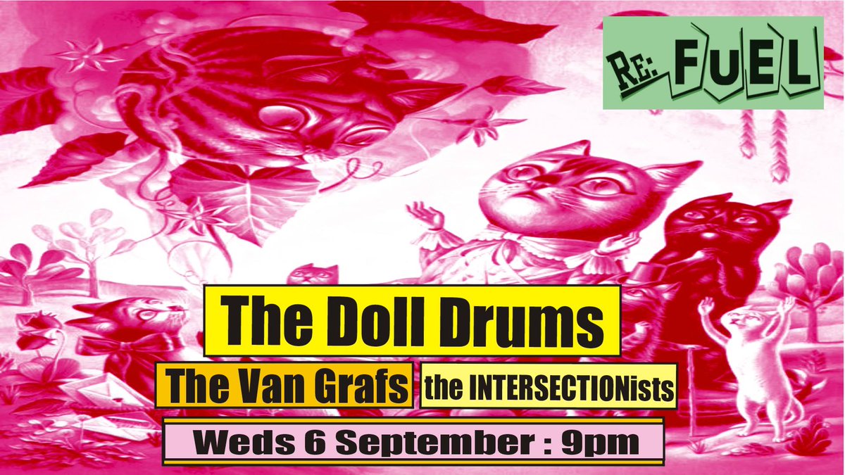 ReFuelDunedin's tweet photo. #TheDollDrums, #TheVanGrafs, #TheIntersectionists! Get in early for an awesome night this Wednesday! https://t.co/vUYdSzxOad