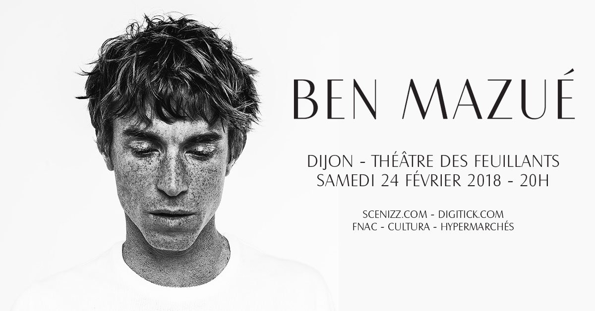 NOUVELLE DATE : le talentueux Ben Mazué arrive au Théâtre des feuillants de Dijon le samedi 24 février 2018 !
tinyurl.com/yb4xzxex