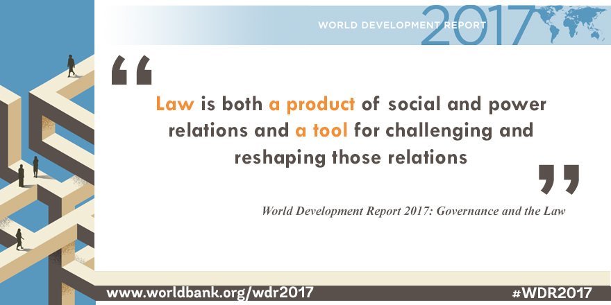 The law is a powerful tool for reshaping the policy arena. #WDR2017 report shows us how. wrld.bg/Ycwr3087WnQ