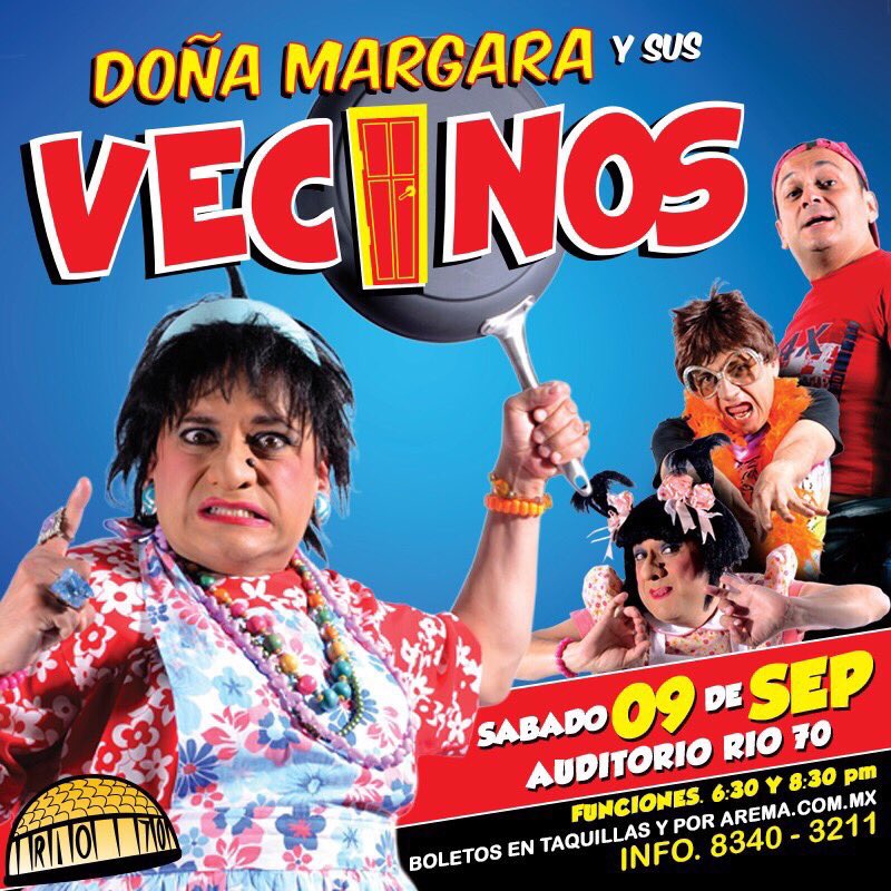 Este Sábado 9 Sep. No te pierdas "Doña Márgara y sus Vecinos" <a href="/laloespana/">Eduardo España</a> <a href="/AuditorioRio70/">Auditorio Río 70</a> <a href="/Vecinosoficial/">Vecinos</a> <a href="/MtyNL_/">Monterrey NL</a> <a href="/QuehacerenNL/">QuehacerenNL</a> @DeRevenMty
