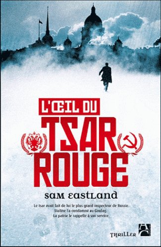 Mediabiesles's tweet photo. L’œil  du Tsar Rouge de Sam Eastland https://t.co/hgWvzi3hSZ https://t.co/ofMb9qXiEU