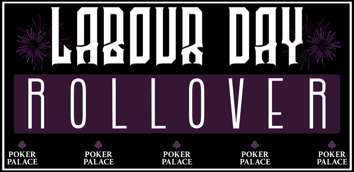 HIGH HAND ROLLOVER $400 EVERY HOUR UNTIL 3AM !!!
Happy labour day everyone , come on down to the Palace !

#pokerpalacemtl #poker