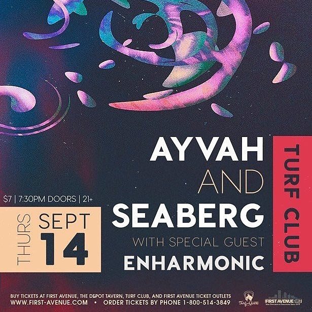 weirdoindigokid's tweet photo. Check out @AyvahMPLS, @maejoydotdot (Enharmonic) &amp; Seaberg at the Turf Club September 14th. 21+ $7 and a free drink of choice to 1st 5 peeps https://t.co/1tNkQyxwXu