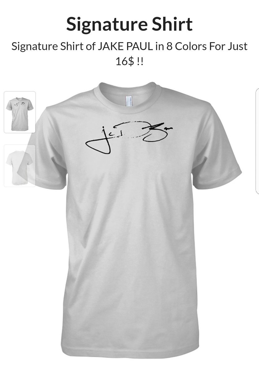 JAKEPAUL_Merch's tweet photo. JAKE PAUL's Signature Shirt (16 $) (8 Colors) https://t.co/E9fYiuijD0