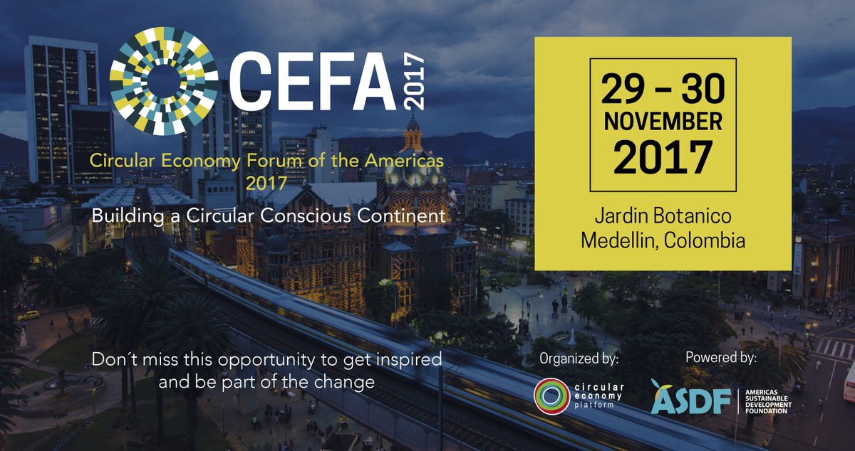 CEP_Americas's tweet photo. Join #CEFA2017 The Premier #CircularEconomy Forum of the Americas Register with Early bird fee until September 15 at https://t.co/rWCjKYLQIm https://t.co/xkJV4beqdu