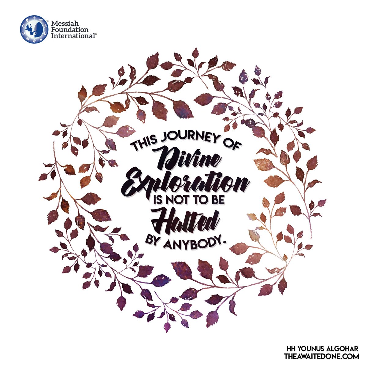 mehdifoundation's tweet photo. 'This #journey of #divine #exploration is not to be #halted by anybody.' - HH @YounusAlGohar (https://t.co/ga5JGaqf4g) https://t.co/GvKbo3gqfA