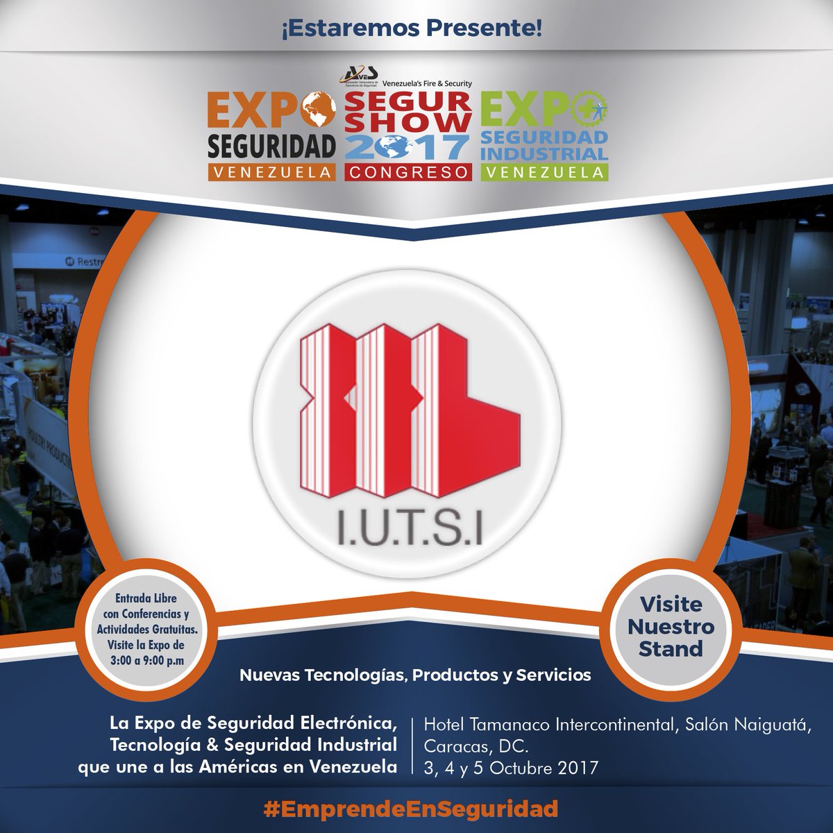 EMSeguridad's tweet photo. @tecnoiutsi @iutsiseguridad presente en #ExpoSeguridadVenezuela #SegurShow2017 con Instituto. @ICTamanaco 3-5/10. https://t.co/LKOr3ym8Ie