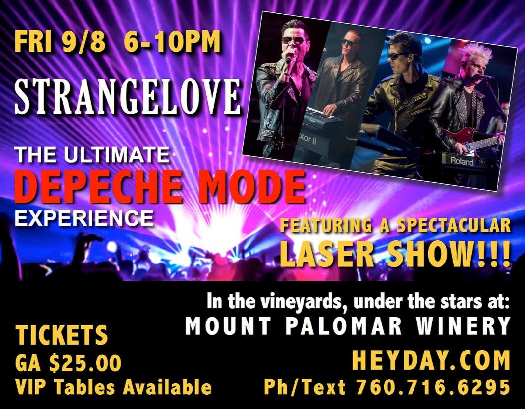 EPIC DEPECHE MODE TRIBUTE BAND! STRANGELOVE LIVE Fri, Sept. 8th at 6- 9. at Mount Palomar Winery with a LASER SHOW!  ow.ly/wzP730eUl5q
