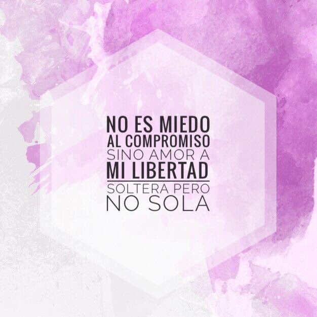 Single_Pop_SPNS's tweet photo. No es miedo al compromiso sino amor a mi libertad #solteraperonosola https://t.co/rMUav8ei4X