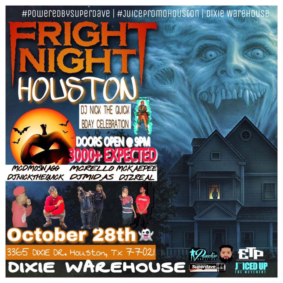 MCRellooo's tweet photo. #FrightNightHouston ๐ 10/28 @ #DIXIEWAREHOUSE | SOUNDS BY ๐ง | @Dj.NickTheQuick @McDmoSwagg @DjMidasss @AsvpRello @Juicedup_Zreal @McKaepee | https://t.co/oY3xrt2pm3