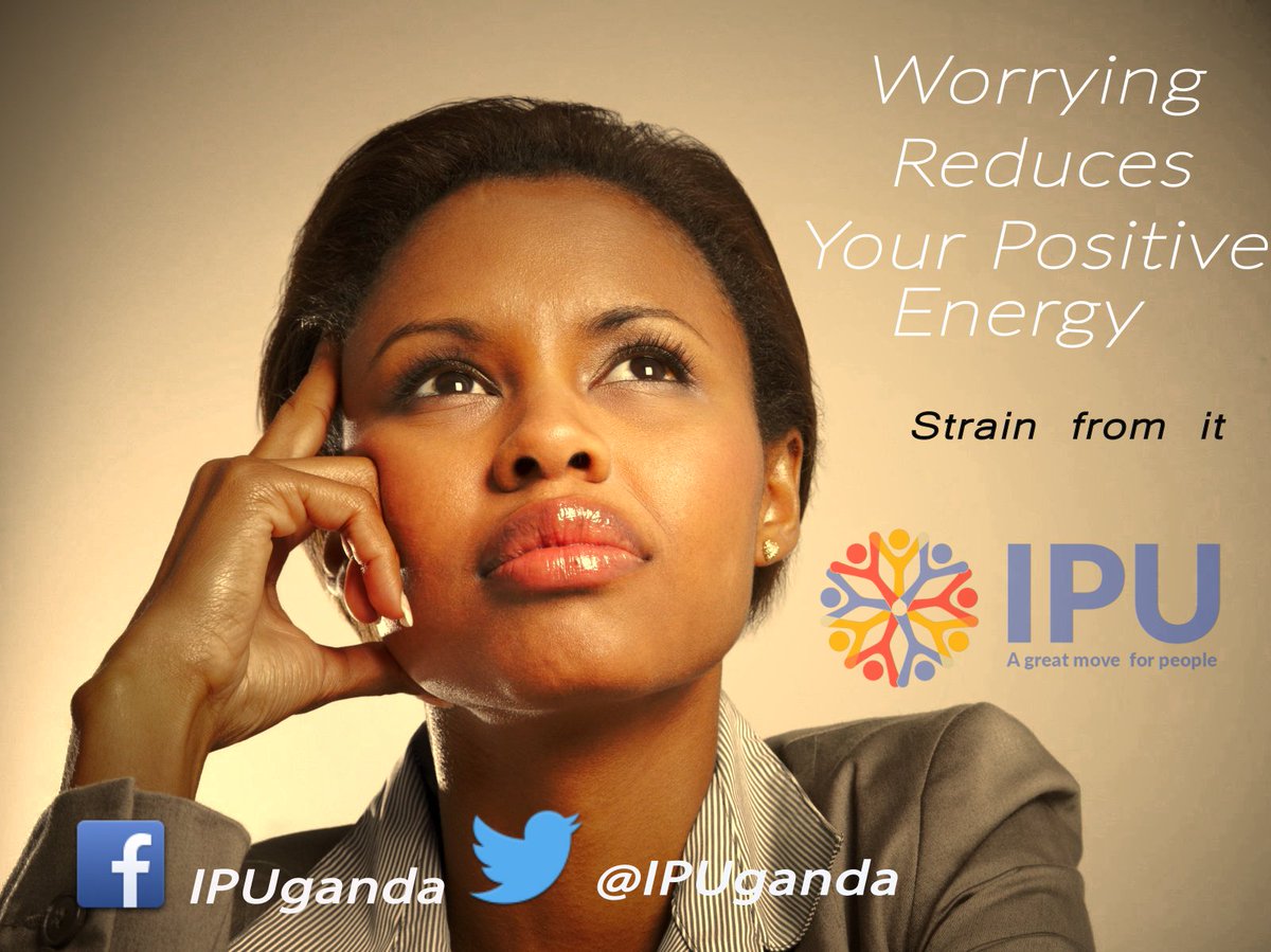 IPUganda's tweet photo. Worrying Reduces Your Positive Energy. Strain From It
#IPUganda https://t.co/I0YoxqKiNe