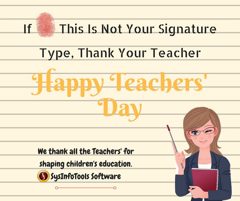 SysInfoTools's tweet photo. "Teaching Create all other professions"  #happyteachersday2017 #SysInfoTools https://t.co/efir3pPgH6