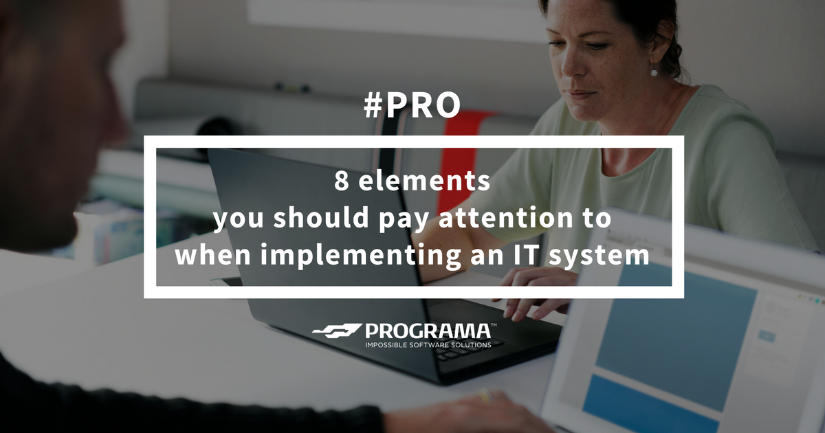 Programa_TM's tweet photo. Preparing to #implement an #IT solution in your company? See the 8 most important elements ➡ READ: https://t.co/rzqyyN3bz2 https://t.co/qvL13a6zXQ