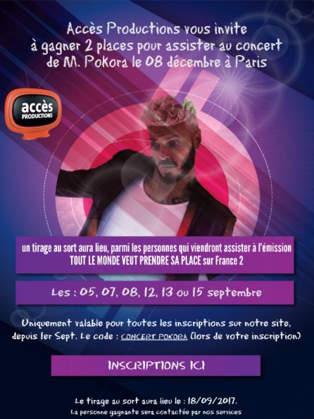 Venez assister à une émission acces-productions.com <a href="/MPBE/">M.Pokora FCOff Belge</a> <a href="/TEAMLILLOISE/">MPOKORATEAMLILLE</a> <a href="/espacepokorafr/">ESPACE POKORA</a> <a href="/TeamActuPokora/">teamactupokora</a>