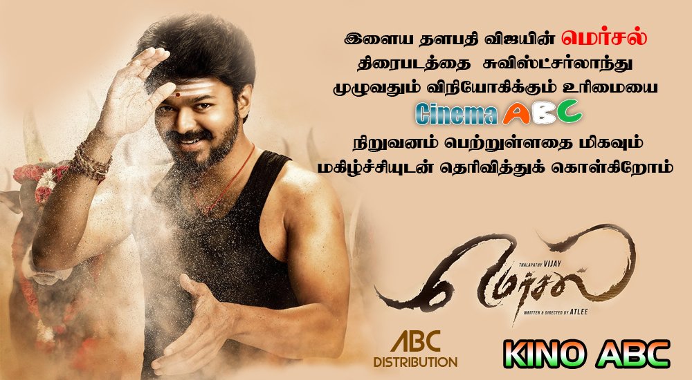 Vijay7291Vijay's tweet photo. #Mersal #Swiz Distribution Rights Acquired By #CinemaABC 
@Hemarukmani1 @MuraliRamasamy4  @aditi1231 @ThenandalFilms https://t.co/yBcagDhUuA