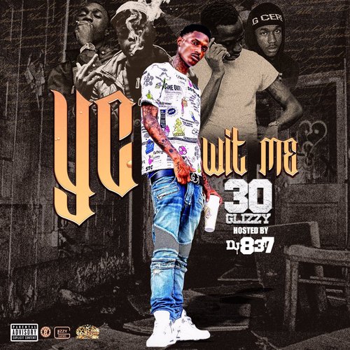 TaeSweizy's tweet photo. Download &amp; Stream @30Glizzy Mixtape "YC Wit Me" Here >> https://t.co/PffSbcNMal https://t.co/7FiBAEU7Q7