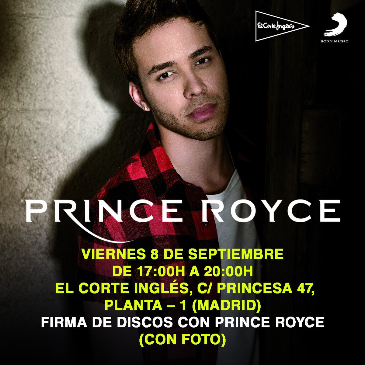SonyMusicSpain's tweet photo. ¡No te pierdas la firma de discos con @PrinceRoyce este viernes en Madrid! ¡Podrás hacerte una foto con él! 📷❤¡No faltes! https://t.co/fJKUkTCmKD