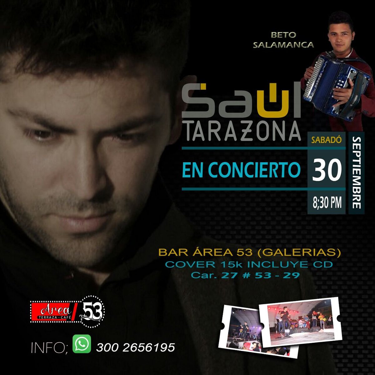 Celebra por todo lo  alto el mes de Amor y Amistad#EnConcierto #SaulTarazona #BetoSalamanca. Este Sabado 30 de Septiembre. No puedes Faltar.