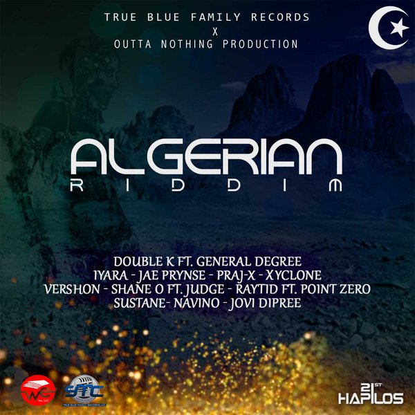 NikkiZNewZ's tweet photo. Click to buy - Various Artists - Algerian Riddim - https://t.co/WKMY158SYp #iTunes @21sthapilos #TrueBlueFamilyRecords https://t.co/BoKZzX3dyJ