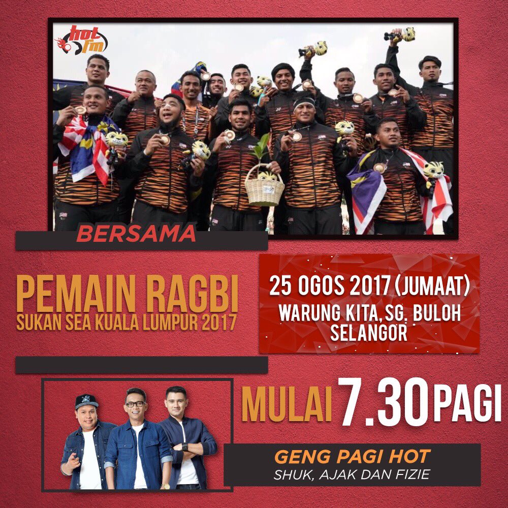 hotfm976's tweet photo. Esok pemain rugby Malaysia beraksi di Sukan Sea #KL2017 pun join sekali #GPHTour dgn #GengPagiHot #GelakPecahHabis https://t.co/NJgPbzXdJ4