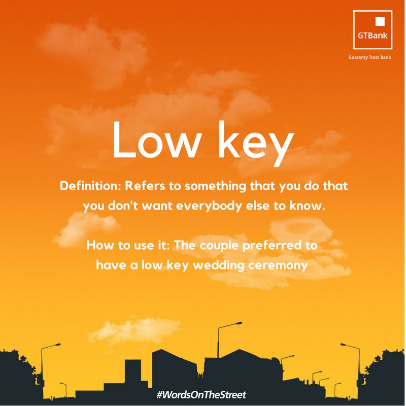 Guaranty Trust Bank Create A Sentence Using The Word Low Key Wordsonthestreet