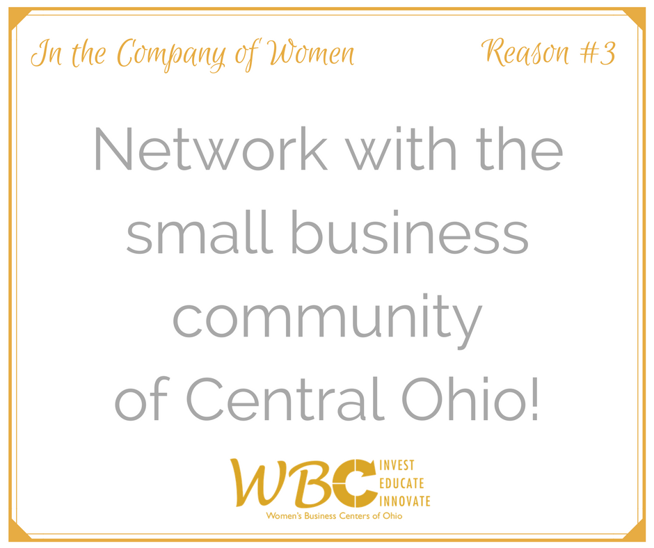 WBCOhio's tweet photo. Why should you attend In the Company of Women? Network with the small business community of Central Ohio! https://t.co/5Beew08m4I https://t.co/0emzKJhbkG