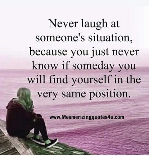 kauserseema's tweet photo. Never #Laugh at someone's #Situation
#MesmerizingQuote https://t.co/skg90QvajZ