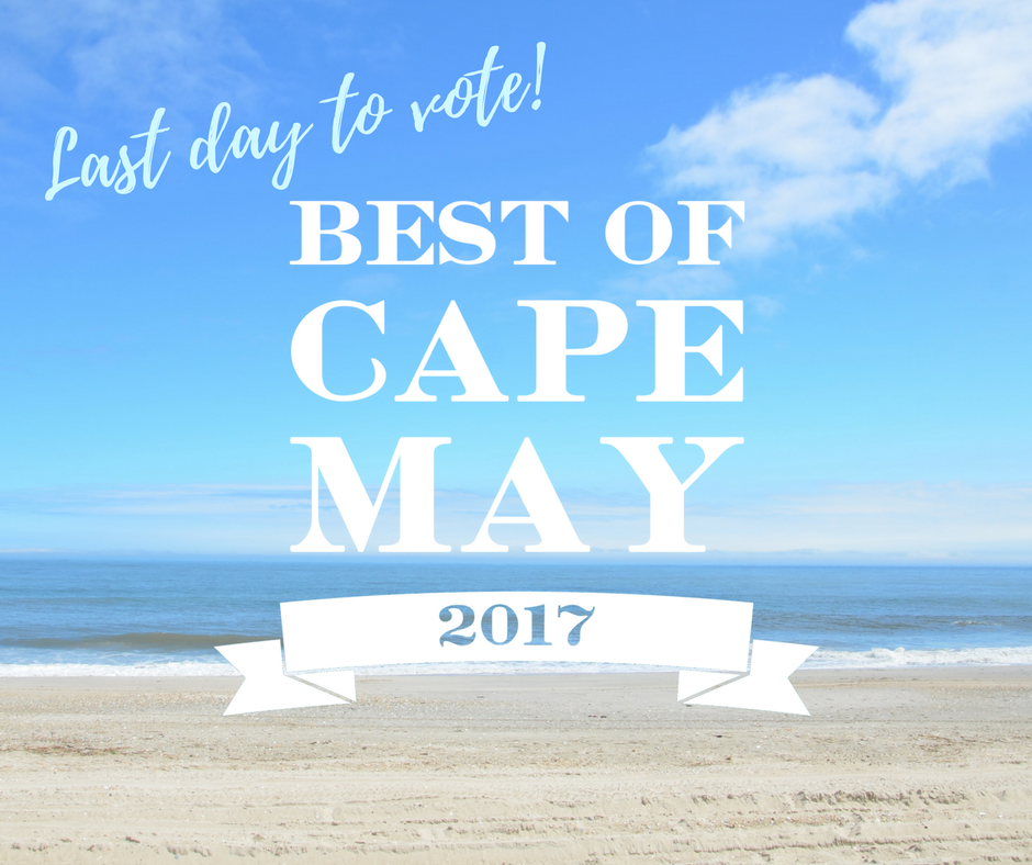 This is the last day to vote in the 2017 Best of Cape May! Cast your votes now at bestofcapemay.com