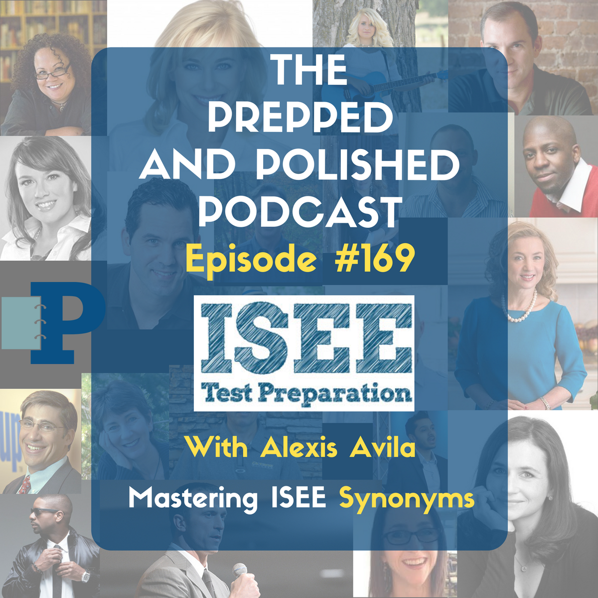 BeatTheACT's tweet photo. On ep. #169, Alexis Avila of Prepped &amp; Polished talks about how #students can master #ISEE synonyms.
>> https://t.co/e6rfMalaWj https://t.co/wQNbTeYF3T