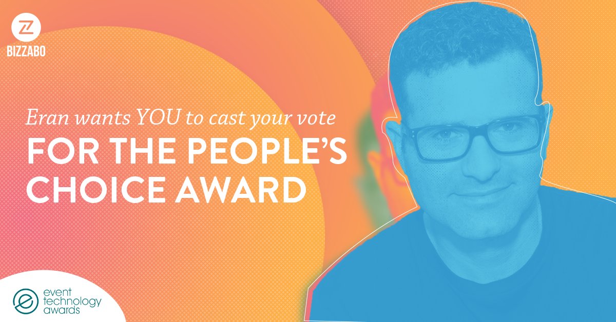 Make <a href="/eranben/">Eran Ben-Shushan</a>'s the happiest CEO in the world and vote for Bizzabo in the <a href="/EventTechAwards/">Event Tech Awards</a>.
hubs.ly/H08sdK_0