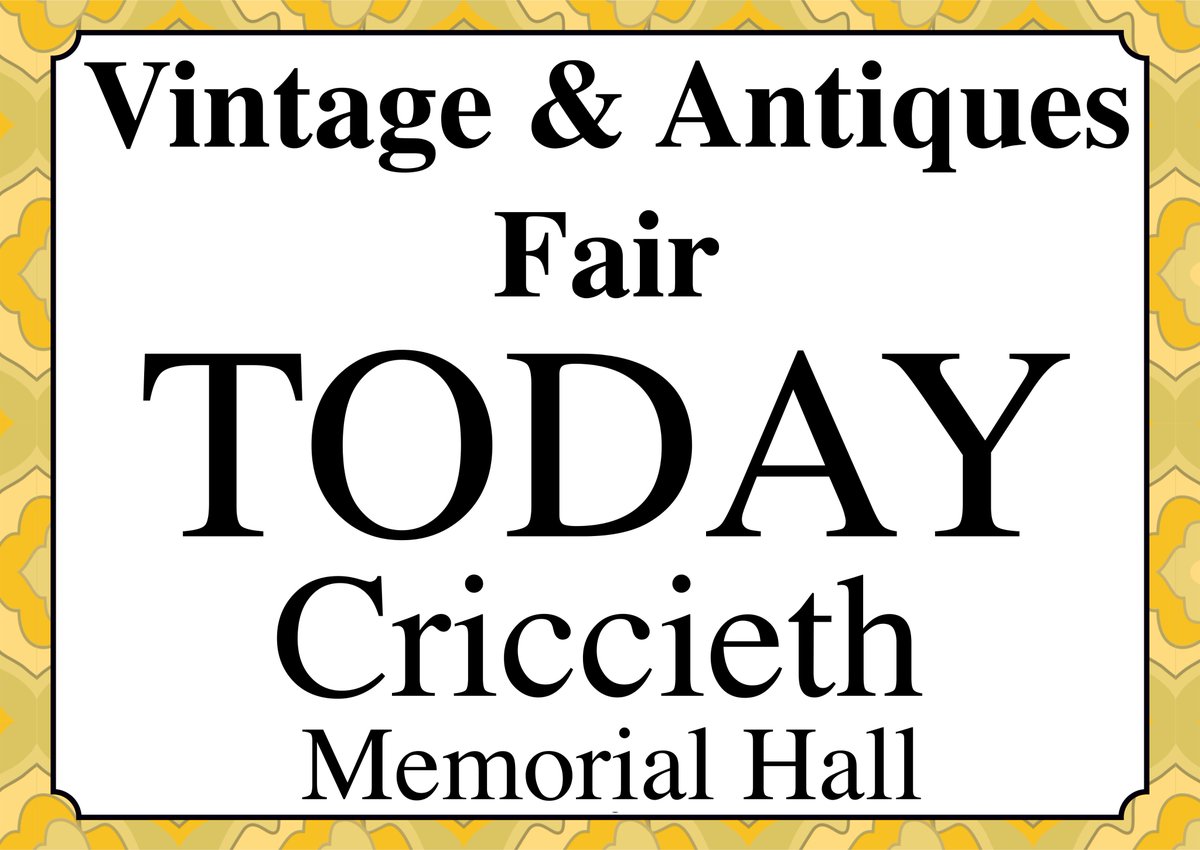 Vintage & Antiques Fair TODAY @CricciethLife @CricciethDaily @cricciethpfc @antiques_atlas @whatsonnwales1 @NiaJeffreys