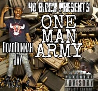 RoadRunnahJ's tweet photo. One Man Army Vol.1 Coming Soon 🔛🔝🔜🎤💲💸💰🚘💨💯 https://t.co/XBwmiattzc