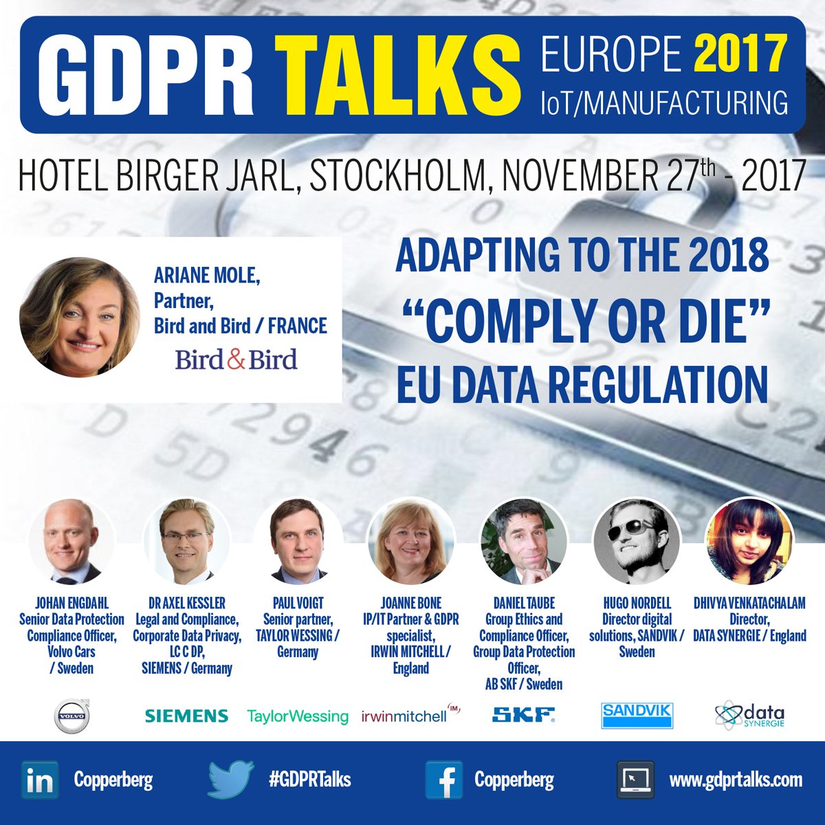 CopperbergAB's tweet photo. 8 Speakers already confirmed for #GDPRTalks will you be attending the #DataProection event for #Manufacturing? > https://t.co/MnqXnAbOhE https://t.co/bmcAxkeh6U
