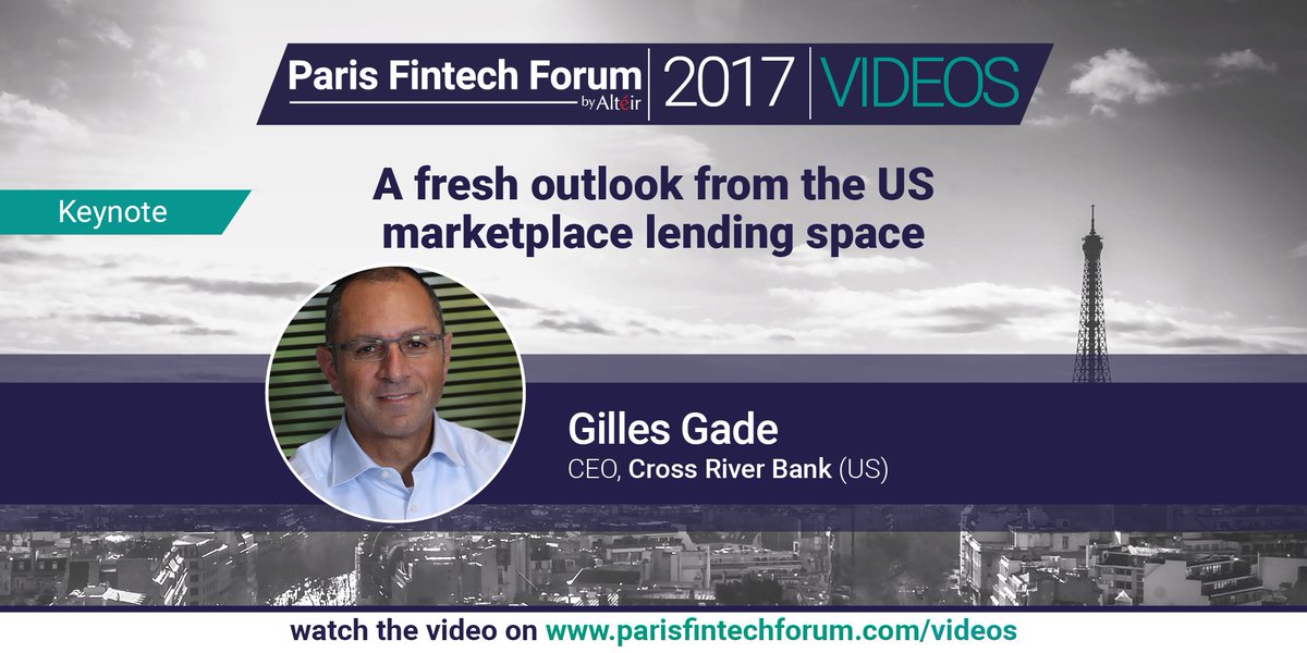 ParisFinForum's tweet photo. Video of @GillesGade @crossriverbank keynote at Paris #Fintech Forum 2017 now available! #PFF17 #lending #market https://t.co/g1CNjtO8nJ https://t.co/dZeIUk1lsL